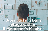 Embedding Research from the get-go and not as an Afterthought can Be your Company’s Biggest Asset