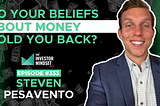 Do Your Beliefs About Money Hold You Back?
