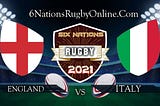 Watch @~@ Italy vs England Live Stream Six Nations Rugby TV channel>>>>2021