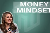 3 Ways to Increase Your Money Mindset