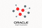 Visualizing Graphs in Oracle Graph