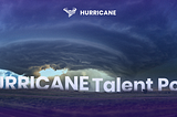 HURRICANE Talent Pool