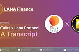 BlockTalks x LANA Finance AMA Transcript