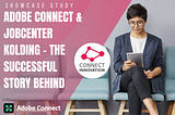 Adobe Connect & Jobcenter Kolding — the successful story behind