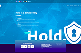 Hold. official website