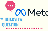 PM Interview Question → The Facebook Stories engineering team has proposed doubling the height of…