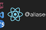 Aliases in React, Jest and VSCode