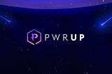 PWRUP: A Play to Earn Loyalty Program Made by Real Game Devs