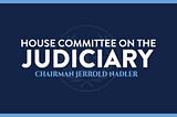 Nadler & Cicilline Applaud FTC, DOJ Review of Merger Guidelines