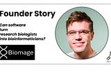 Biomage: Making Single-Cell Sequencing Data Accessible to Research Biologists — IndieBio