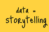 Using Data for Storytelling