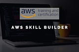 One of the best free AWS learning resources: Skill Builder