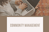 Community Management Series!