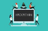 “MY HACKATHON EXPERIENCE”