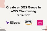 Creating an SQS Queue Using Terraform: A Step-by-Step Guide