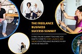 Join Us at the 2017 Freelance Business Success Summit [it’s FREE]