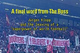 “A final word from The Boss” — OUT NOW!