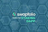 Swapfolio SWFL Staking Launch