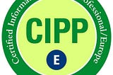 My CIPP/E Experience: preparation execution