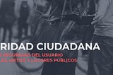 Design Thinking. Proyecto de mejora de la seguridad ciudadana en Madrid