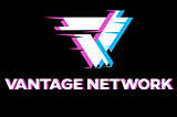 Introducing Vantage Network