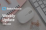 Weekly Update 10th June 2022