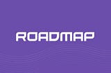 Roadmap 2024: Year of Release