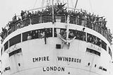 “Post Windrush” Or Are We?