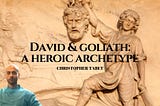 Carl Jung and the Archetypal Heroism in the Story of David and Goliath