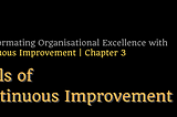 Transforming Organisational Excellence with CI — Chapter 3: Tools of CI