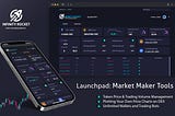 🚀 Welcome Market Maker Tools on Infinity Rocket Launchpad Platform!