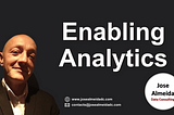 Enabling Analytics