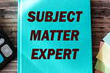 Is this the end of subject matter experts?