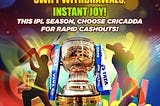 SWIFT WITHDRAWALS, INSTANT JOY! THIS IPL SEASON