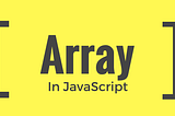 10 must-know JavaScript array methods