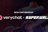 [News] Verychat x Superwalk: Bridging Web2 & Web3 🚀