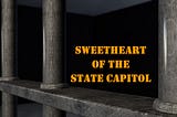 Sweetheart of the State Capitol