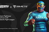 Galactic Fight League partners with Tatami Fightwear ahead of NFT mint on January 20th.