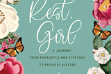 Book Review: Rest, Girl