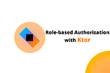 Role-based Authorization with Ktor from the ground up