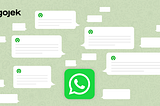 WhatsApp <> Gojek — An experiment