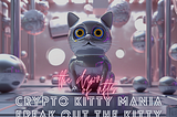 Remembering the Crypto Kitties Craze: A Nostalgic Trip