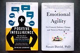 Positive Intelligence vs. Emotional Agility