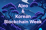 Aleo будет представлен на Korean Blockchain Week