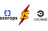 RazorOps vs CircleCI