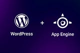 How to Install WordPress in Google App Engine Standard Environment [2021 Guide]