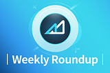 Weekly Roundup | Mar. 5 — Mar. 11, 2022