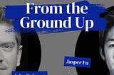 From the Ground Up: Jasper Fu and the Invisible Money Layer That Makes Stablecoins Feel Normal