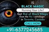 No .1 Astrologer In Canada | Vashikaran specialist | Black Magic Specialist