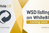 WhiteBIT Listing Coming Soon